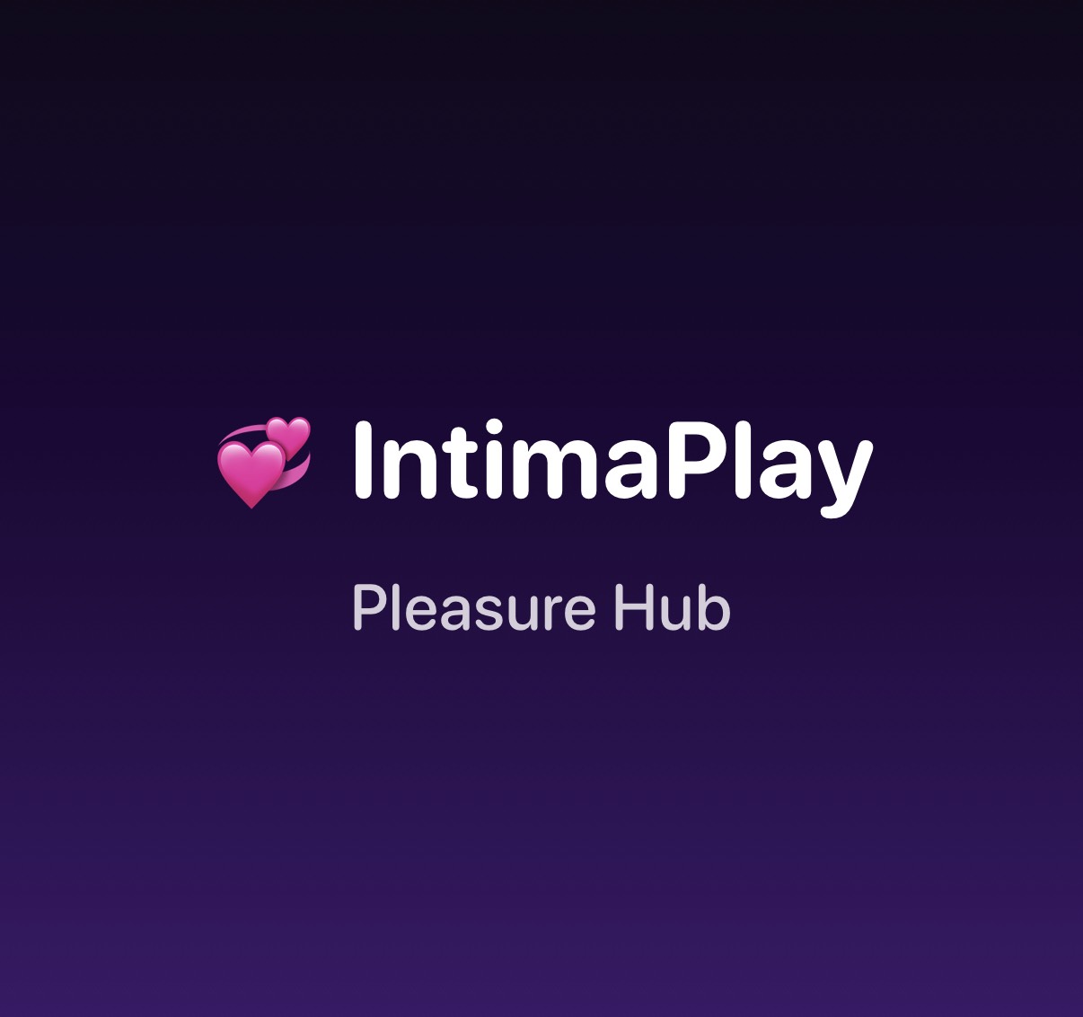 IntimaPlay Pleasure Hub splash screen